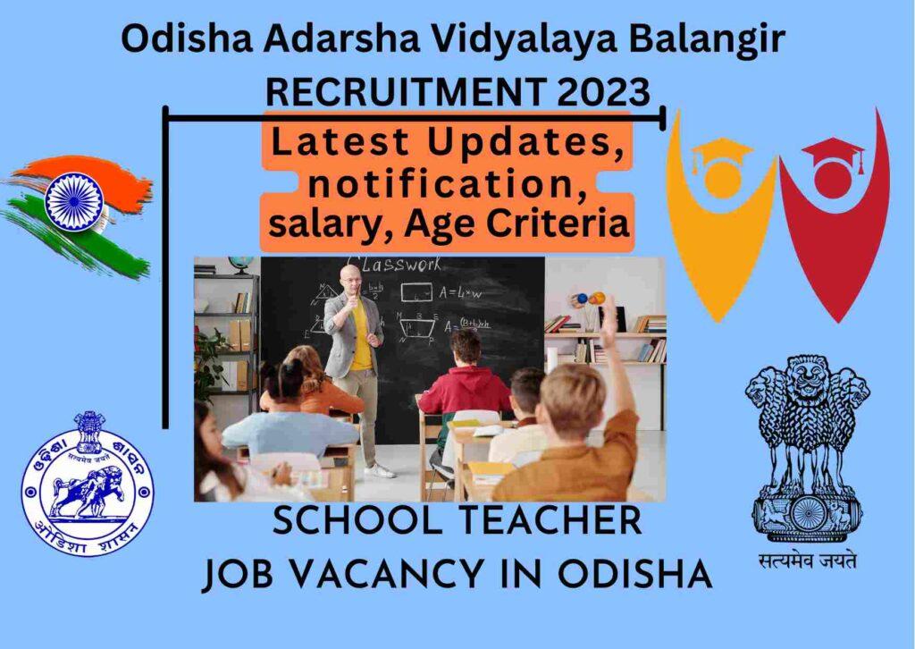 OAV Teacher Job vacancy in Balangir 2023
