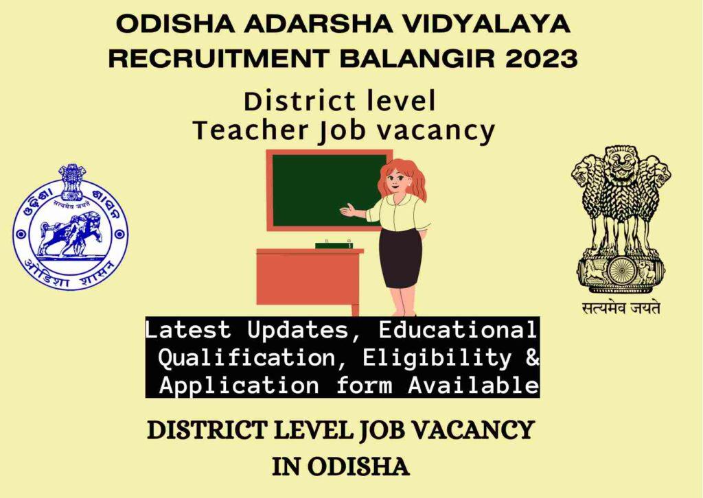 Odisha Adarsha Vidyalaya Recruitment in Balangir 2023